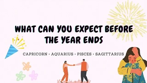 WHAT CAN YOU EXPECT BEFORE THE YEAR ENDS • Pick-a-card •