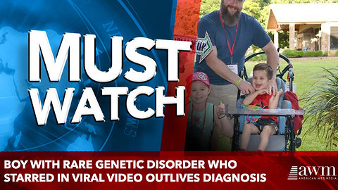 Boy with rare genetic disorder who starred in viral video outlives diagnosis