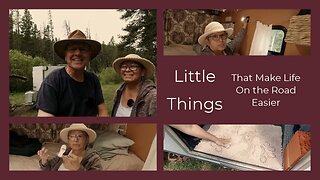 Little Things - That make life on the road and in camp easier