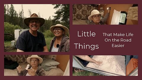 Little Things - That make life on the road and in camp easier