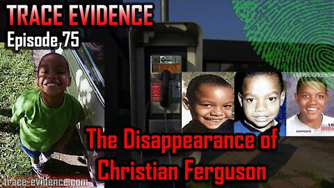 075 - The Disappearance of Christian Ferguson