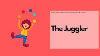 Piano Adventures Lesson Book 1 - The Juggler