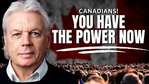 David Icke's URGENT MESSAGE To All Canadians