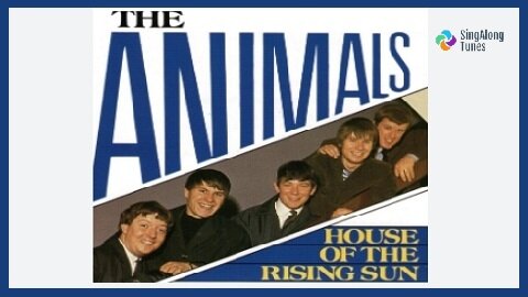 The Animals - "House of the Rising Sun" with Lyrics