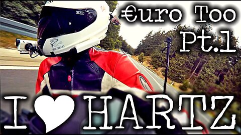 €uroToo Pt.1 - "I ❤ Harz!"