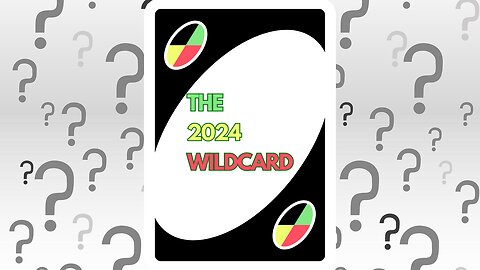 EPISODE 28: The 2024 Wildcard?