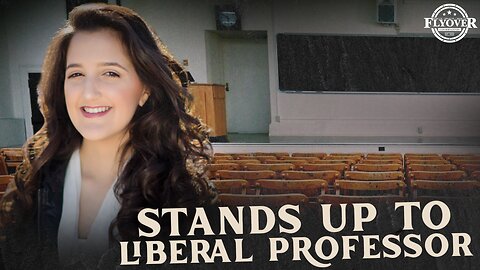 Courageous Gen Z Stands up to Liberal Professor - Jessica Louise Wright