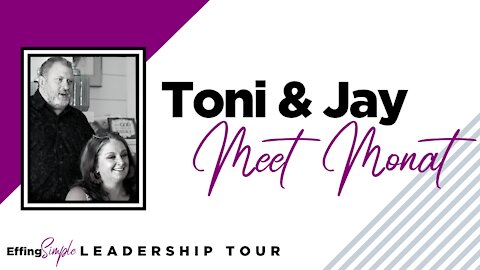 Meet Monat with Toni & Jay // Effing Simple Leadership Book Tour