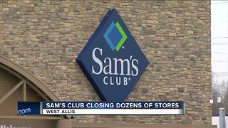 Sam's Club closing dozens of stores including West Allis Location