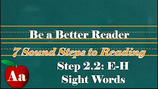 Step 2.2.3: E-H Sight Words