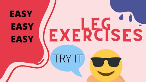 Easy LEG Stretching Exercises Seniors And Beginners Leg Workout Program