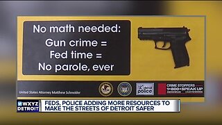 Feds, police adding more resources to make the streets of Detroit safer