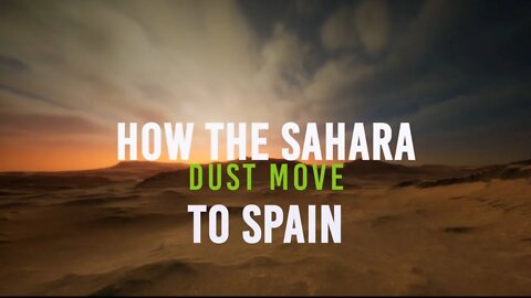 How Sahara dust moves to Spain