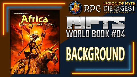 RIFTS WORLD BOOK #04: AFRICA - Background & The 4 Horsemen of the Apocalypse