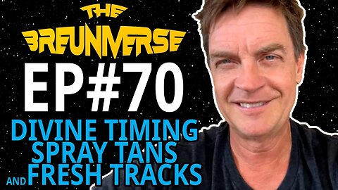 The Breuniverse Podcast Episode 70 | Divine Timing, Spray Tans, and Fresh Tracks | Jim Breuer