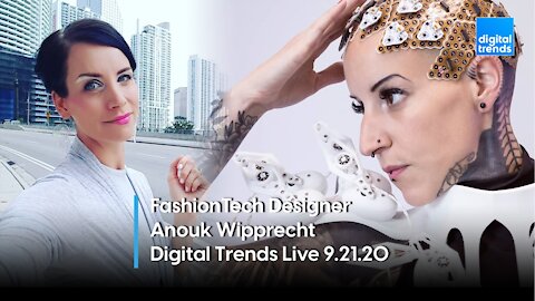 FashionTech Designer Anouk Wipprecht | Digital Trends Live 9.21.20