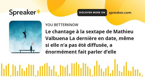 Le chantage à la sextape de Mathieu Valbuena La dernière en date, même si elle n’a pas été diffusée,