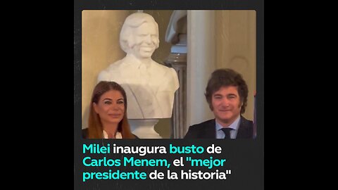 Milei inaugura busto del expresidente Carlos Menem en la Casa Rosada