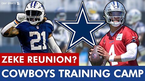 Cowboys Training Camp Rumors & News On Zeke, Dak And Injuries