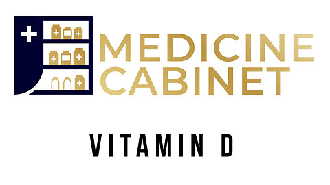 Vitamin D - Medicine Cabinet