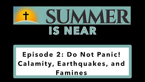 Episode 2: Do Not Panic! Calamity, Earthquakes, and Famines