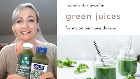 Ingredients I Avoid in Green Juices with my Autoimmune Disease