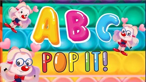Pop it Pop it Song to learn English - ABC Pop It Song - ABC song Nursery Rhymes for Babies