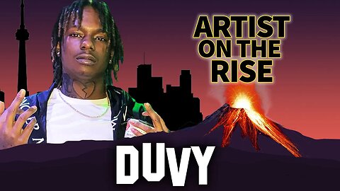Duvy | Artist On The Rise on Famous News