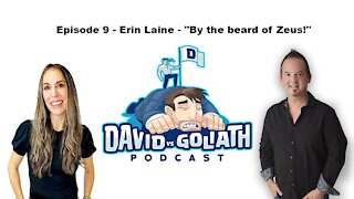 David vs Goliath - S1 - Episode 9 - Erin Laine