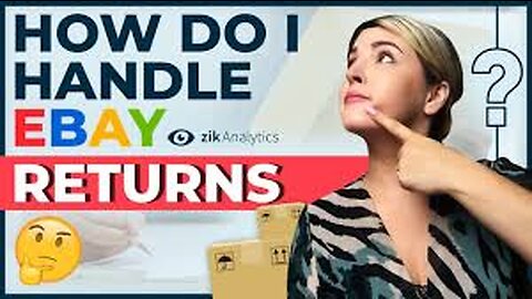 How to Handle Returns as an eBay Seller | What To Do When You Get A Return on EBAY?