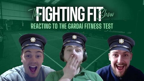 Reacting To The Gardaí Fitness Test