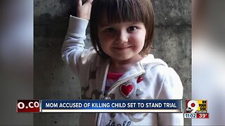 West Price Hill mother accused of murdering her four-year-old daughter in 2016 will stand trial Monday