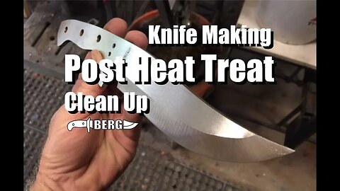 Knife Making Post Heat Treat Bevel and Blade Clean UP 1