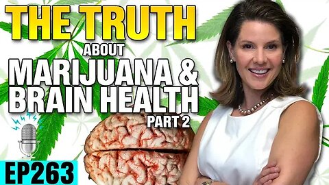 The Truth about Marijuana and Brain Health ft. Dr. Boz - Annette Bosworth [PART 2] | SBD Ep 263