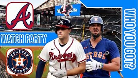 Atlanta Braves vs Houston Astros | Live Play by Play & Reaction Stream | MLB 2024 Game 15