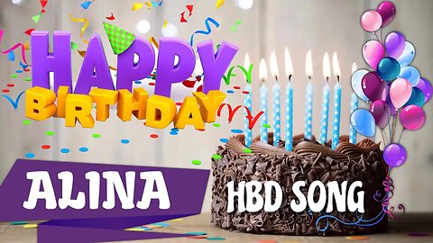 ALINA Happy Birthday Song – Happy Birthday ALINA - Happy Birthday Song - ALINA birthday song
