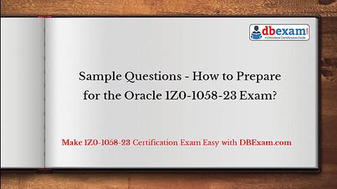 Sample Questions - How to Prepare for the Oracle 1Z0-1058-23 Exam?