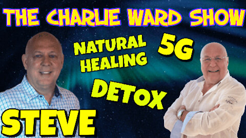 NATURAL HEALING,DETOX,5G,PAIN RELIEF WITH STEVE LEPKOWSKI & CHARLIE WARD