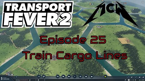 Transport Fever 2 Episode 25: Train Cargo Lines