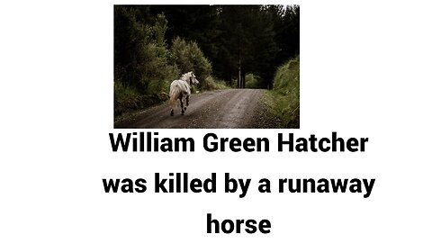 Killed by a Runaway Horse