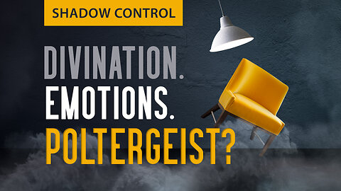 Poltergeist: a Product of Emotions? Shadow Control. Eyewitness Stories