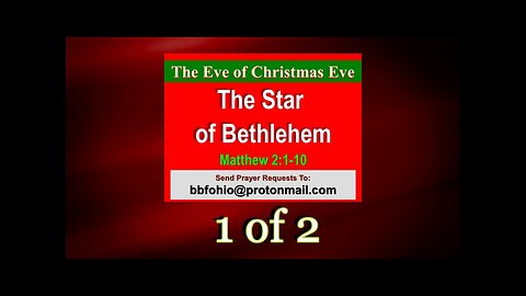 The Star of Bethlehem (Matthew 2:1-10) 1 of 2