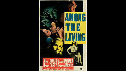 Among the Living (1941) | Directed by Stuart Heisler