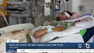 Wife of COVID patient makes vaccine plea
