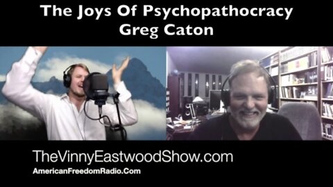 The Joys Of Psychopathocracy, Greg Caton - 25 April 2018
