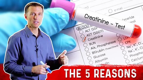 5 Reasons for High Creatinine on Keto (Ketogenic Diet) – Dr.Berg