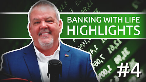 Banking With Life Podcast *Highlights* #4