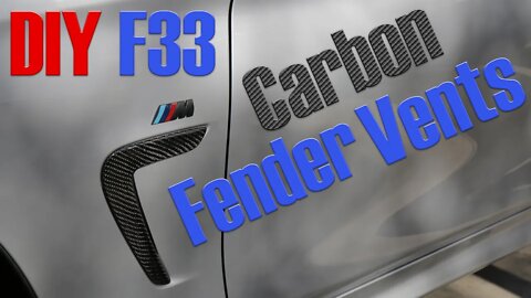 Install BMW F33 Carbon Fiber Fender Vents!