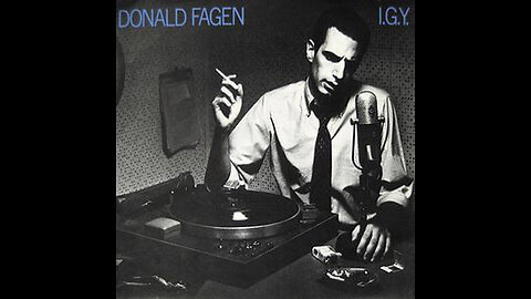 Donald Fagen - I.G.Y. (What a Beautiful World) (720p Live Album / Studio Version)
