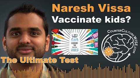 "My infant tested positive" - The Covid Conundrum: an interview with Naresh Vissa - Part 3/3
